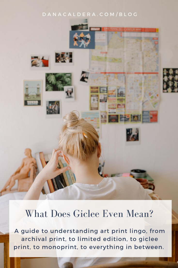 What Giclee Even Mean? A Guide Understanding Fine Art Prints Lingo – Dana Caldera
